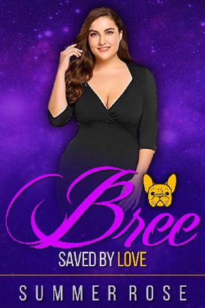 [Saved by Love 05] • Bree